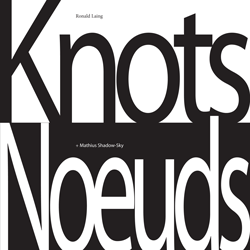 couverture du livre Knots + Noeuds de RD Laing et Shadow-Sky