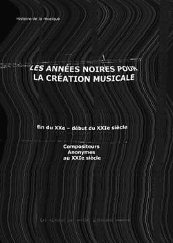 couverture du livre : Les années noires pour la création musicale