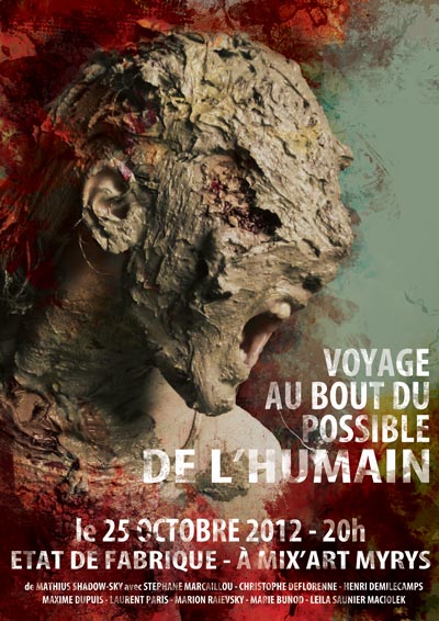 poster du de l'opera Un Voyage Au Bout du Possible de l'Humain (octobre 2012) par Leïla Saunier-Maciolek